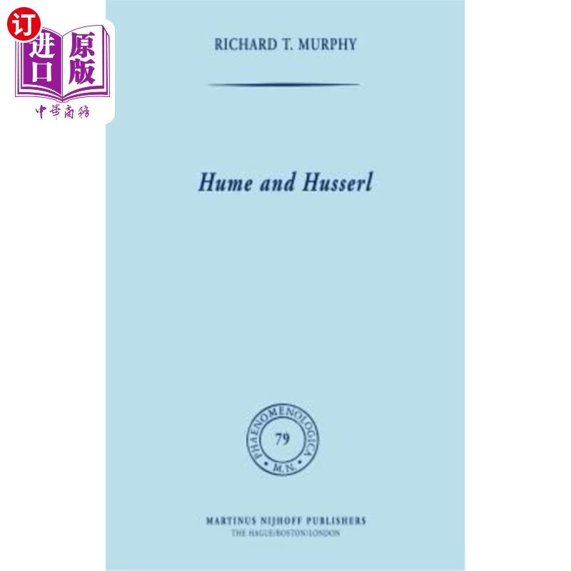 海外直订Hume and Husserl: Towards Radical Subjectivism 休谟和胡塞尔:走向激进的主观主义