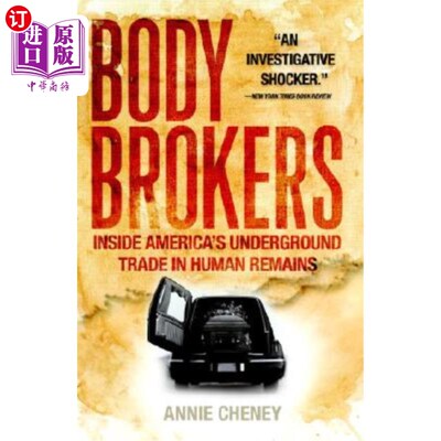海外直订医药图书Body Brokers: Inside America's Underground Trade in Human Remains 遗体经纪人:美国地下遗体交易内幕