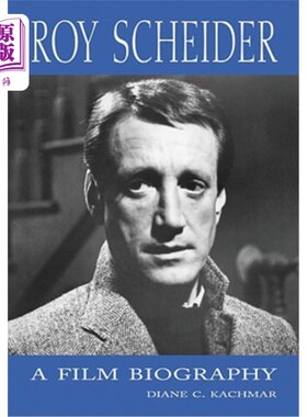 海外直订Roy Scheider: A Film Biography 罗伊·谢尔德:电影传记
