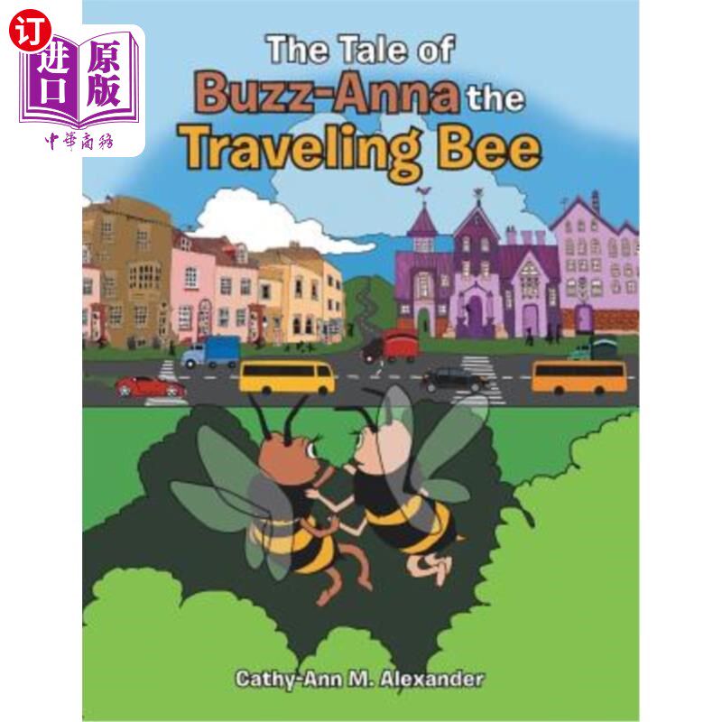 海外直订The Tale of Buzz-Anna the Traveling Bee 蜜蜂安娜的故事