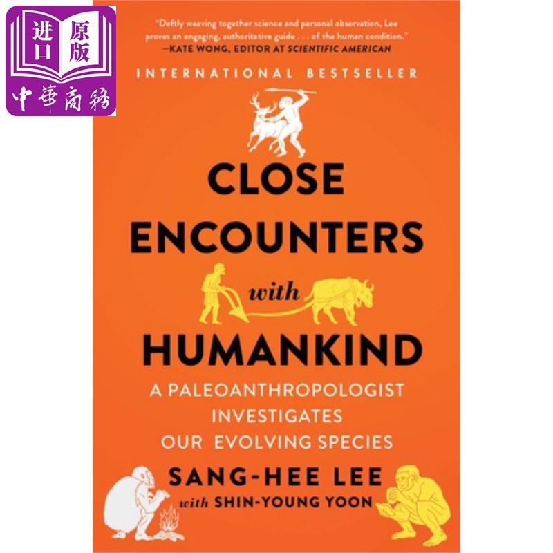 现货 Close Encounters with Humankind 英文原版 与人类近距离接触：古人类学家对物种进化的研究 Sang Hee Lee【中商原版】
