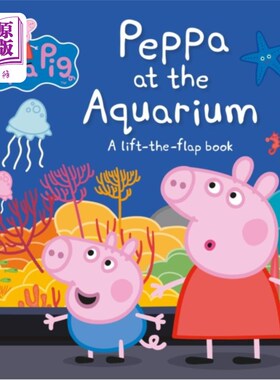 海外直订Peppa Pig: Peppa at the Aquarium 小猪佩奇:在水族馆的小猪佩奇
