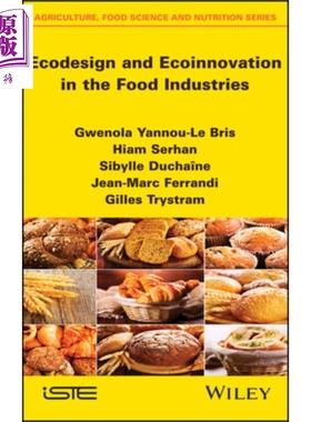 食品行业的生态设计与生态创新 Ecodesign And Ecoinnovation In The Food Industries 英文原版 Gwenola Yannou Le【中商原?