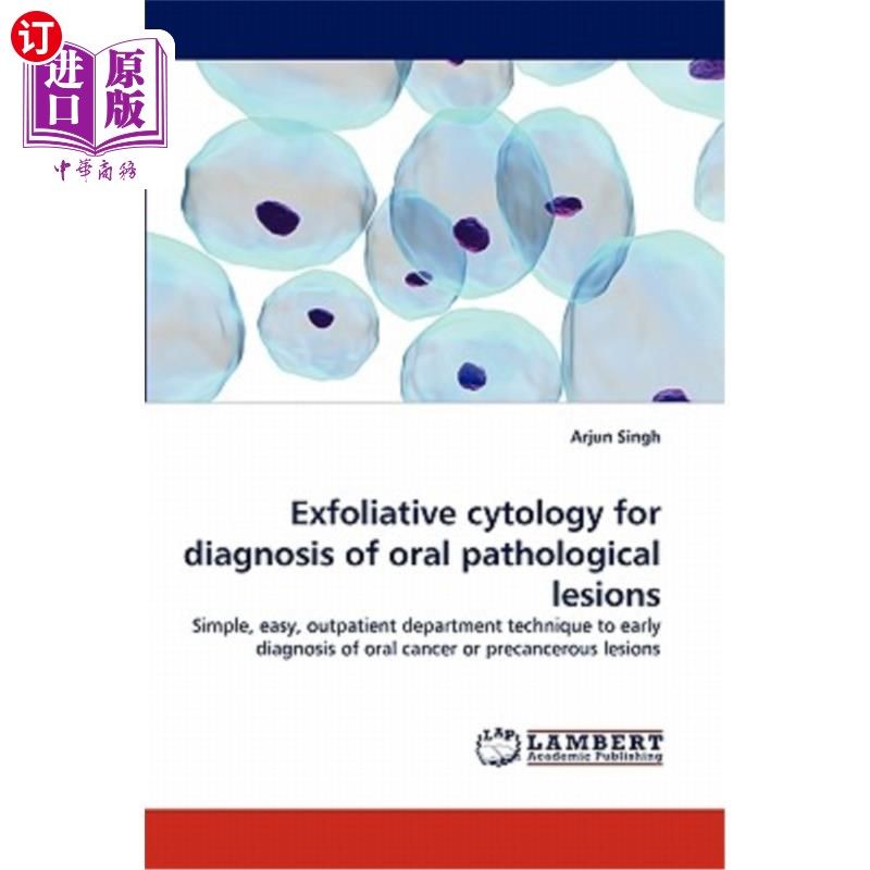 海外直订医药图书Exfoliative Cytology for Diagnosis of Oral Pathological Lesions 剥脱细胞学在口腔病理病变诊断中的应