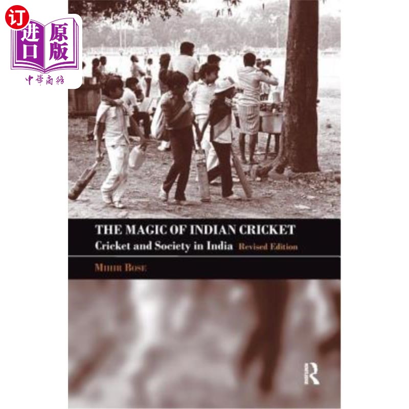 海外直订The Magic of Indian Cricket: Cricket and Society in India 《印度板球的魔力:板球与印度社会》