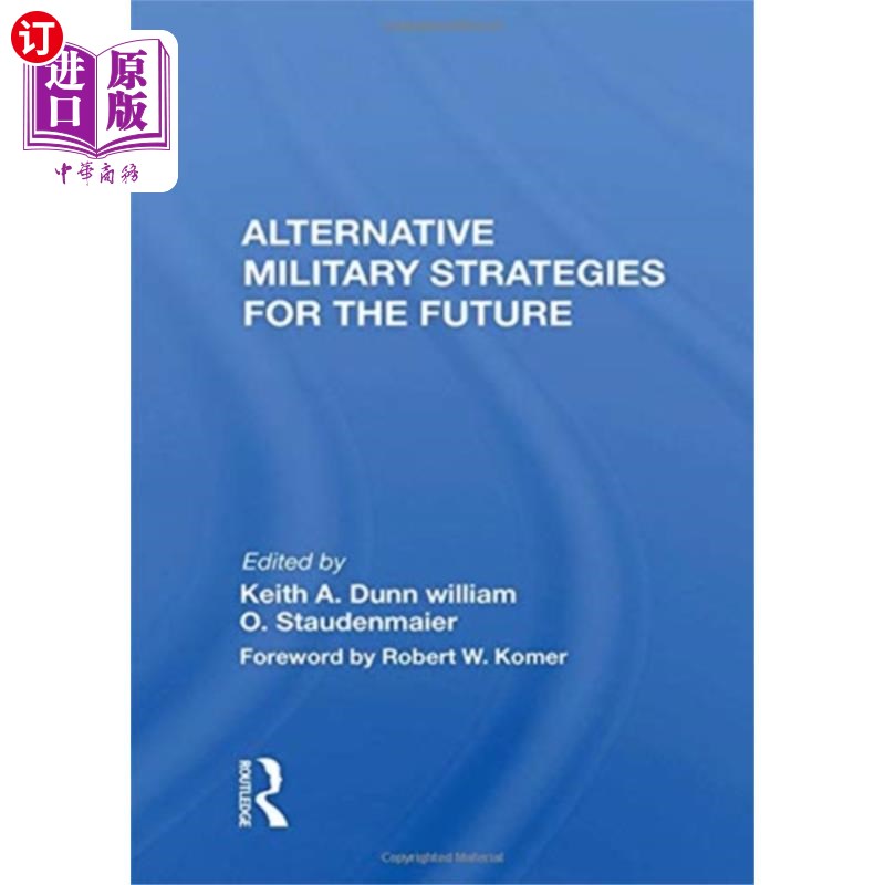 海外直订Alternative Military Strategies for the Future 未来的军事战略选择
