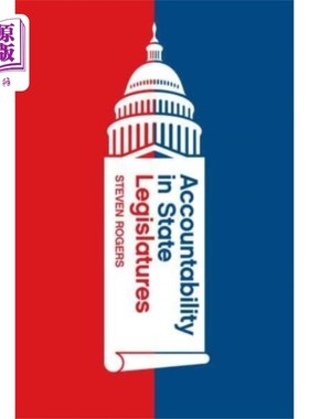 海外直订Accountability in State Legislatures 州立法机构的问责制