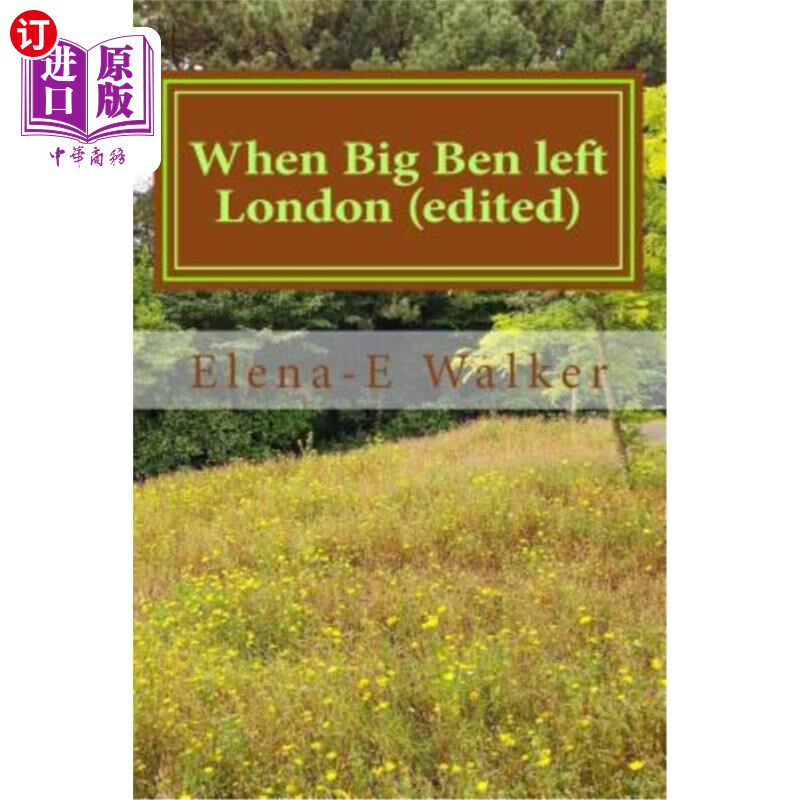 海外直订When Big Ben left London (edited) 大本钟离开伦敦时（编辑）