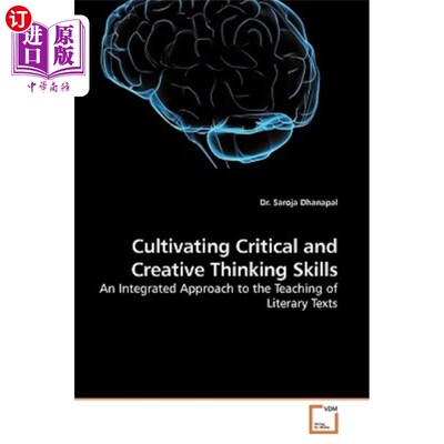 海外直订Cultivating Critical and Creative Thinking Skills 培养批判性和创造性思维能力