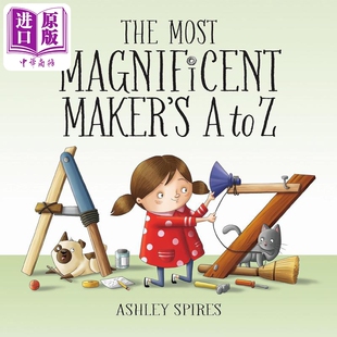 伟大的创客 The Most Magnificent Makers A to Z 英文原版 儿童绘本图画书 精装进口童书 有趣而聪明的字母之旅【中商原版】