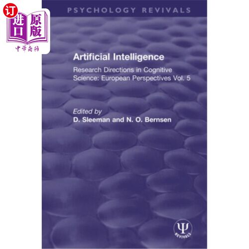 海外直订Artificial Intelligence: Research Directions in Cognitive Science: European Pers 人工智能:认知科学的研究方