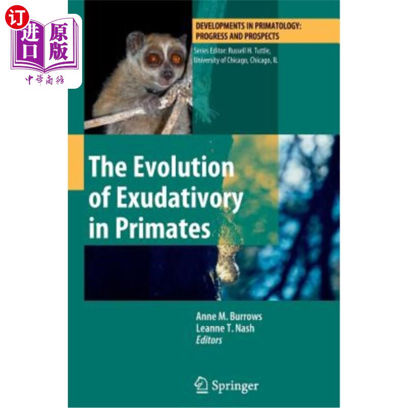 海外直订The Evolution of Exudativory in Primates 灵长类动物分泌的进化