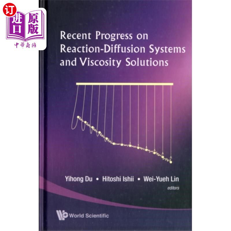 海外直订Recent Progress On Reaction-diffusion Systems An... 反应扩散体系与黏度溶液的研究进展