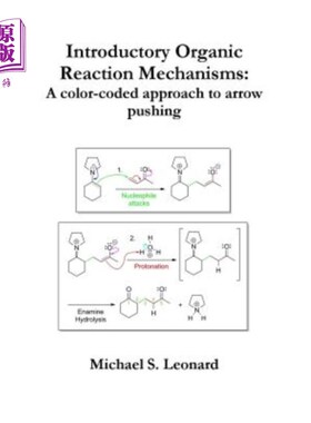 海外直订Introductory Organic Reaction Mechanisms: A Color-Coded Approach to Arrow Pushin 有机反应机理的介绍：一种彩