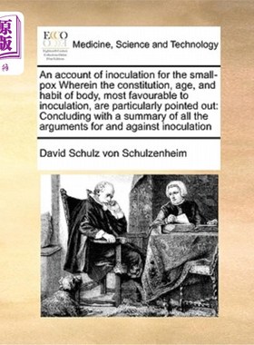 海外直订医药图书An Account of Inoculation for the Small-Pox Wherein the Constitution, Age, and H 关于接种天花的叙述
