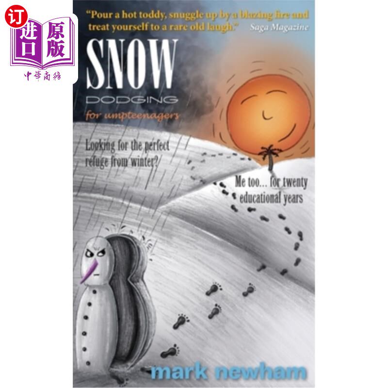海外直订Snow-Dodging for Umpteenagers: Looking for the perfect refuge from winter? Me to 青少年的避雪之道：寻找躲避