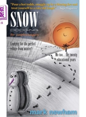 海外直订Snow-Dodging for Umpteenagers: Looking for the perfect refuge from winter? Me to 青少年的避雪之道：寻找躲避