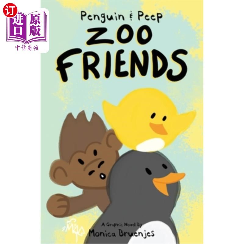 海外直订penguin & peep: zoo friends 企鹅和皮皮:动物园的朋友