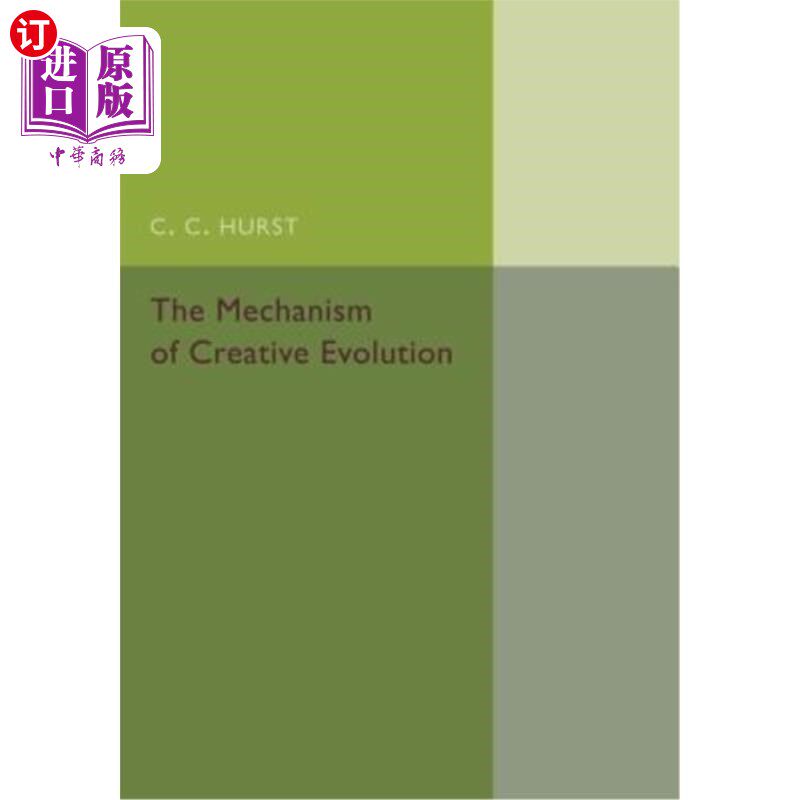 海外直订The Mechanism of Creative Evolution 创造性进化的机制