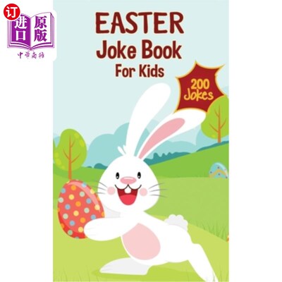 海外直订Easter Basket Stuffers: Easter Joke Book Containing Over 200 Hilarious Jokes For 复活节篮子填充物：复活节笑