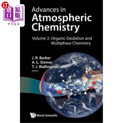 海外直订Advances in Atmospheric Chemistry - Volume 2: Organic Oxidation and Multiphase C 大气化学进展-卷2:有机氧化