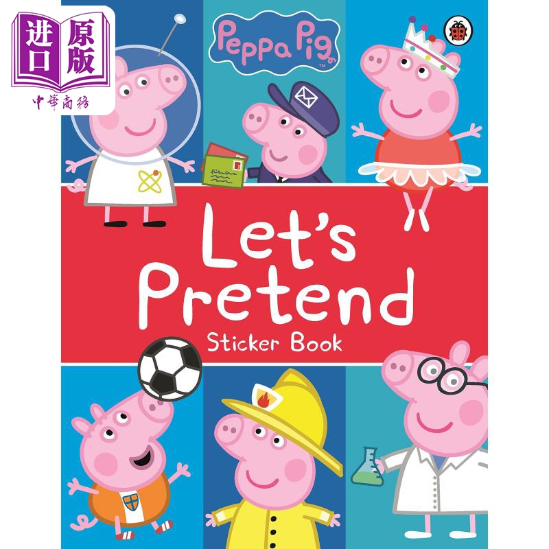 Peppa Pig Lets Pretend! Sticker Book 粉红猪贴纸簿 英文原版 进口原版 3岁到6岁 儿童贴纸书 【中商原版】