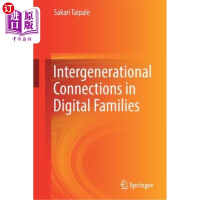海外直订Intergenerational Connections in Digital Families 数字家庭中的代际联系