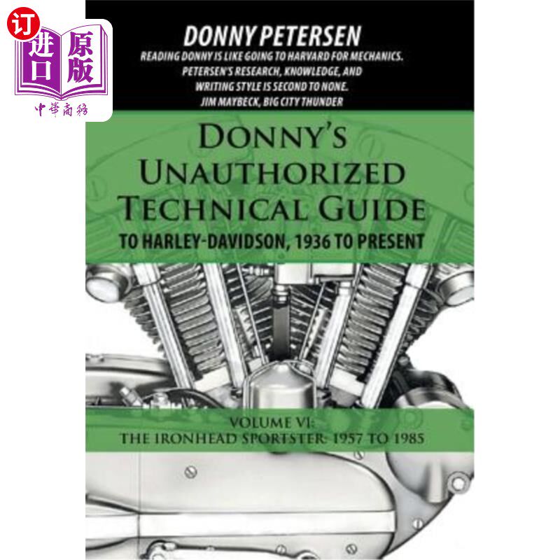 海外直订Donny's Unauthorized Technical Guide to Harley-Davidson, 1936 to Present: Volume 唐尼未经授权的哈雷戴维森技