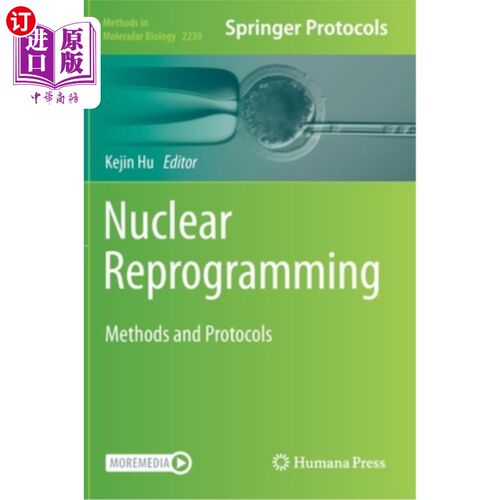 海外直订Nuclear Reprogramming: Methods and Protocols 核重编程:方法和协议