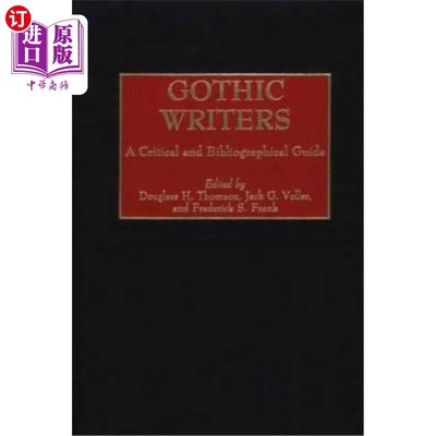 海外直订Gothic Writers: A Critical and Bibliographical Guide 哥特作家:一个批评和书目指南
