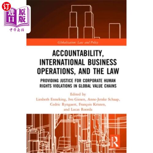 海外直订Accountability, International Business Operations and the Law: Providing Justice 问责制、国际商业运作和法律