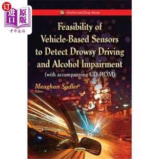 Alcohol Based Sensors Impairme 传感器检 Drowsy Detect 海外直订医药图书Feasibility Driving Vehicle 基于车辆