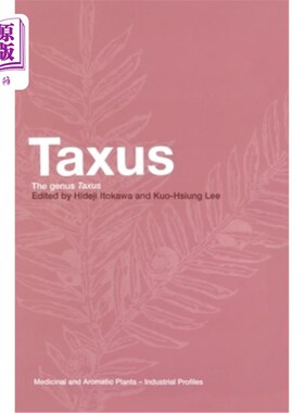 海外直订医药图书Taxus: The Genus Taxus 红豆杉属:红豆杉属