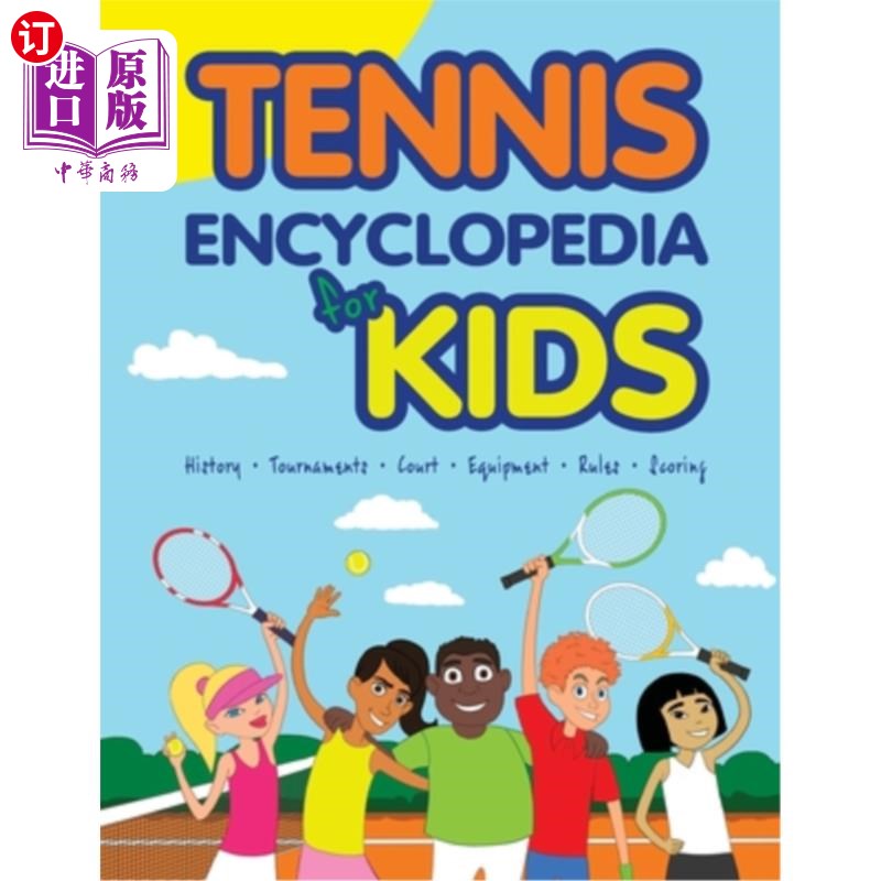 海外直订Tennis Encyclopedia for Kids 儿童网