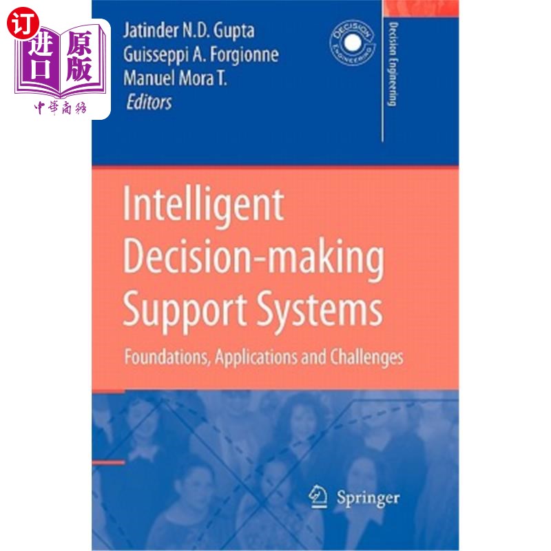 海外直订Intelligent Decision-Making Support Systems: Foundations, Applications and Chall 智能决策支持系统:基础、应