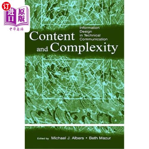 海外直订Content and Complexity: information Design in Technical Communication 内容与复杂性:技术沟通中的信息设计