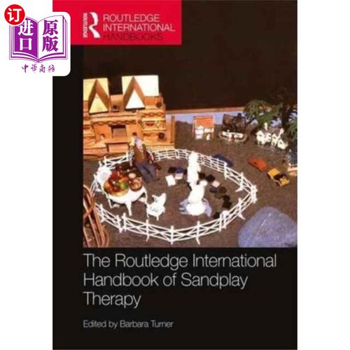 海外直订Routledge International Handbook of Sandplay The... 劳特利奇国际沙盘游戏治疗手册