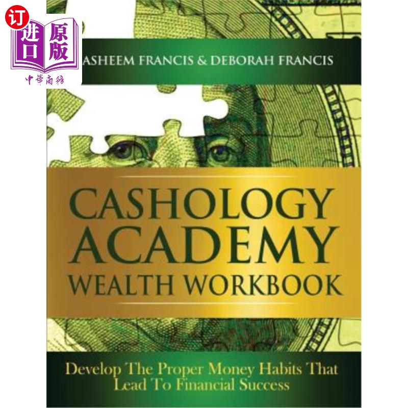 海外直订CASHOLOGY ACADEMY Wealth Workbook: Develop The Proper Money Habits That Lead To  现金学学院财富手册:养成正