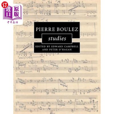 海外直订Pierre Boulez Studies 皮埃尔·布雷兹研究