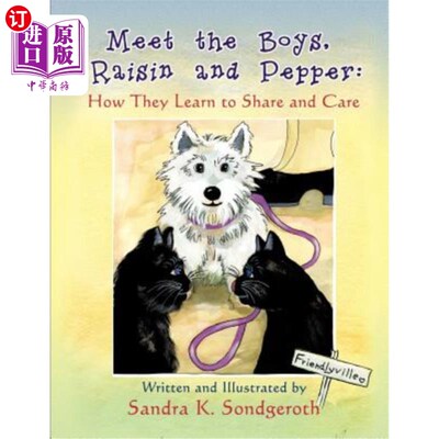 海外直订Meet the Boys, Raisin and Pepper: How They Learn to Share and Care 认识男孩，葡萄干和胡椒:他们如何学会分享