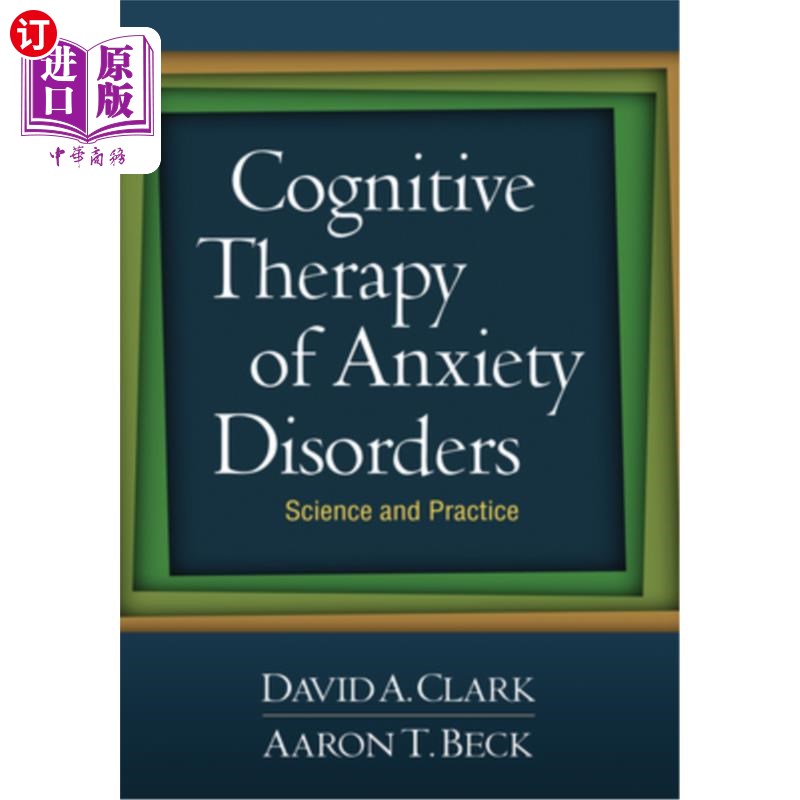 海外直订医药图书Cognitive Therapy of Anxiety Disorders: Science and Practice 焦虑症的认知治疗:科学与实践