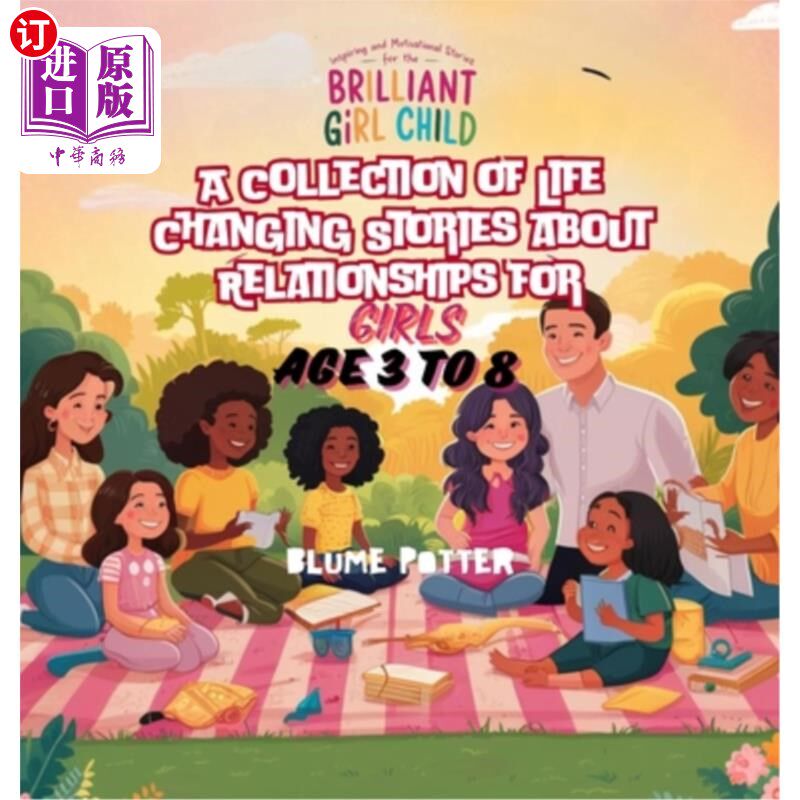 海外直订Inspiring And Motivational Stories For The Brilliant Girl Child: A Collection of 给聪明女孩的鼓舞人心的故事