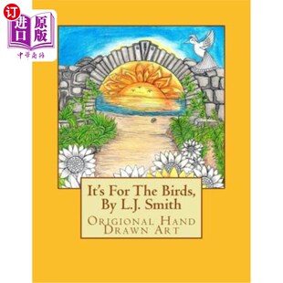 birds. all 作者 献给鸟儿 L.J.史 L.J. For mythical The Smith Birds 海外直订It imaginary