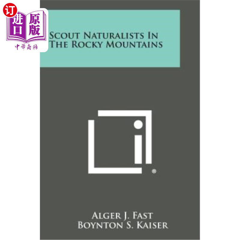 海外直订Scout Naturalists in the Rocky Mountains 落基山脉的侦察博物学家