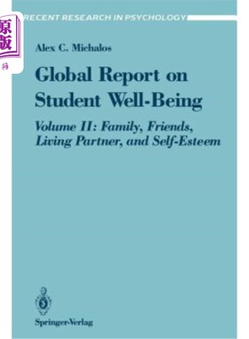 海外直订Global Report on Student Well-Being: Volume II: Family, Friends, Living Partner, 全球学生福祉报告：第二卷：