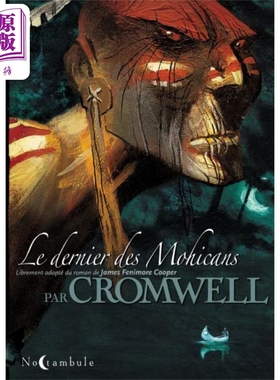 【法文版】法漫 末后的莫希干人 Le Dernier des Mohicans 法文原版 Cromwell Catmalou  历史小说 漫画【中商原版】