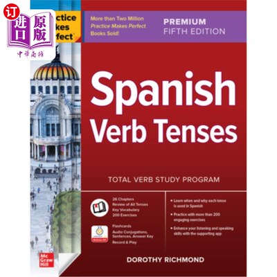 海外直订Practice Makes Perfect: Spanish Verb Tenses, Premium Fifth Edition 熟能生巧:西班牙语动词时态，高级第五版