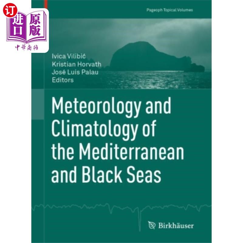 海外直订Meteorology and Climatology of the Mediterranean... 地中海和黑海的气象和气候学