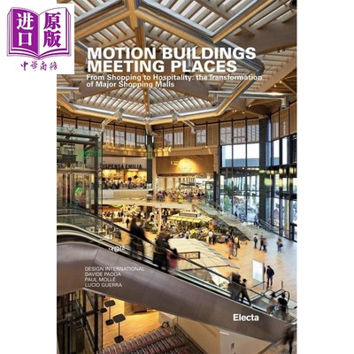 现货 Motion Buildings 进口艺术 聚会场所：主要购物中心的转型 建筑设计 Rizzoli【中商原版】