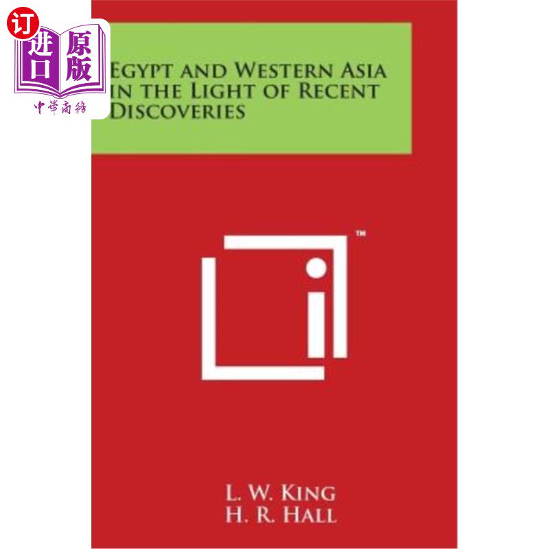海外直订Egypt and Western Asia in the Light of Recent Discoveries 从最近的发现看埃及和西亚